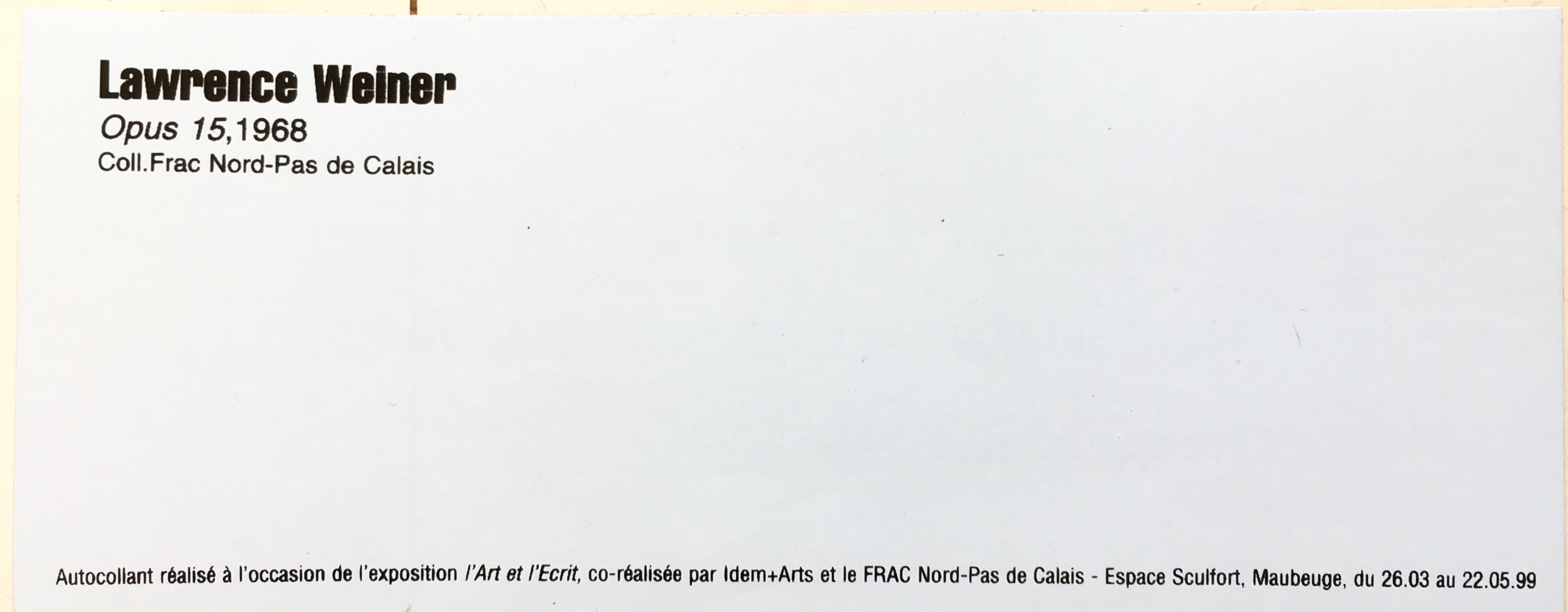 lawrence-weiner-opus-15-1968-espace-sulfort-maubeuge-20-mars-22