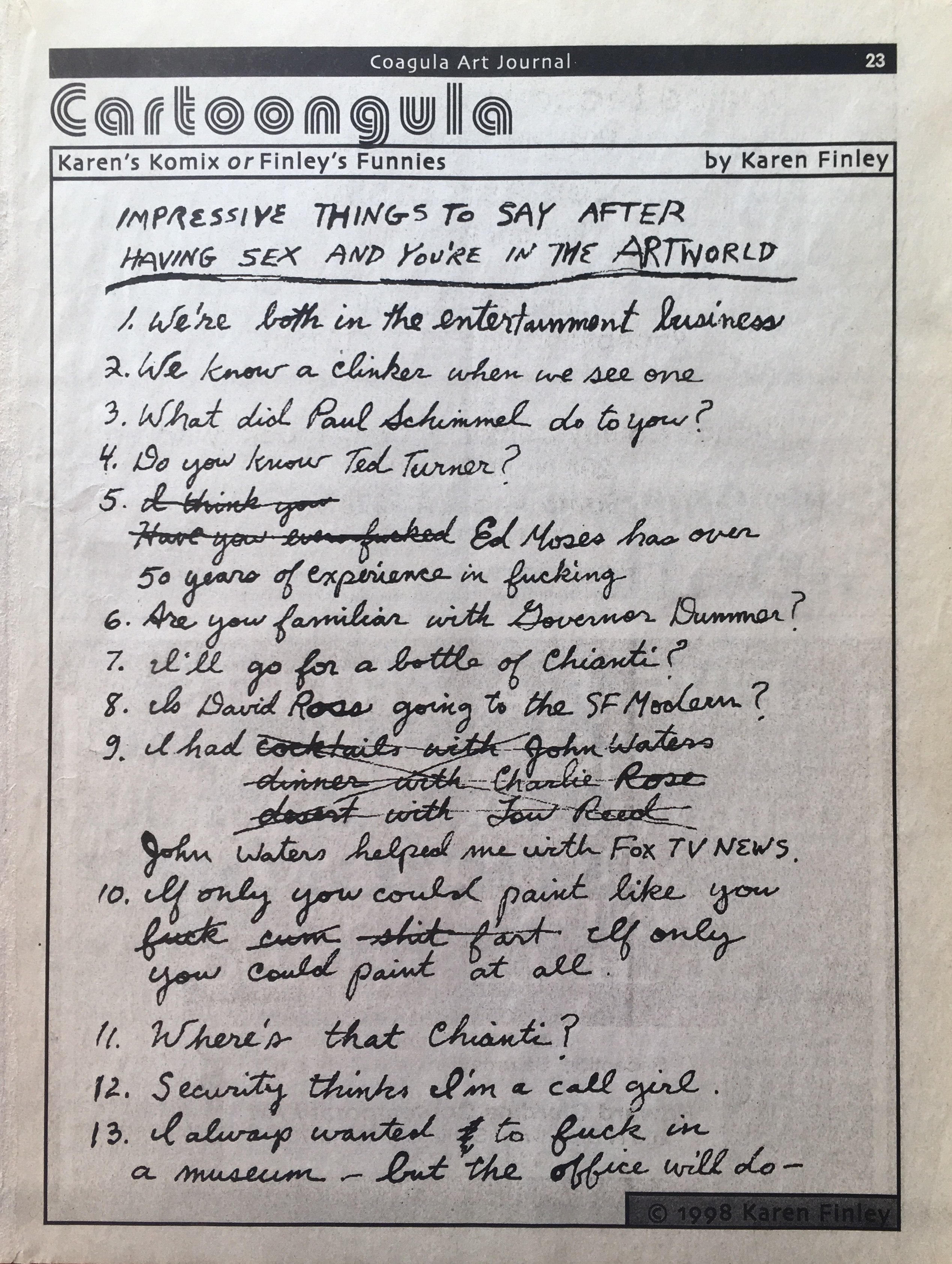 Sunland Sex Xxx Video - Karen Finley. Impressive to say after having sex and you're in the art  world. Coagula Art Journal. Number 33. Sunland, California: Mal Gleason,  May 1988, page 23. (Karen's Komix or Finley's Funnies) -